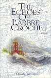 The Echoes of L'Arbre Croche.