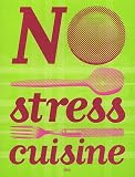No stress cuisine