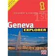 Geneva: Residents' & Visitors' Guide