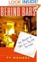 Behind Bars: The Straight-Up Tales of a Big-City Bartender