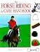Book The Horse Riding & Care Handbook