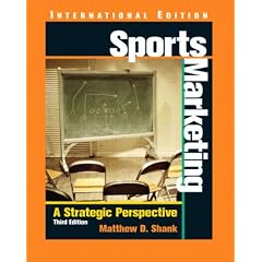 Sports Marketing: A Strategic Perspective