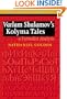 Varlam Shalamov's "Kolyma Tales": A Formalist Analysis (Studies in Slavic Literature and Poetics 41) (Studies in Slavic Literature & Poetics)