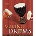 Making Drums