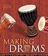 Making Drums