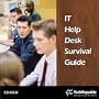 IT Help Desk Survival Guide