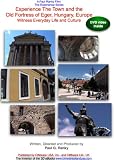 Eger: Experience Eger, Hungary, Europe (PAL DVD Video)