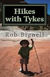 Hikes with Tykes: A Practical Guide to Day Hiking with Kids
