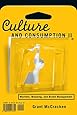 Culture and Consumption II: Markets, Meaning, and Brand Management (v. 2)