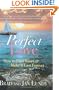 Perfect Love: How to Find Yours And Make It Last Forever