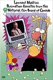 Leonard Maltin's Animation Favorites From the National Film Board of Canada
