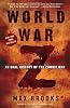 World War Z: An Oral History of the Zombie War