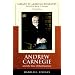 Andrew Carnegie and the Rise of Big Business (Library of American Biography Series) (3rd Edition)