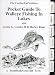 Pocket Guide to Walleye Fishing in Lakes by Lesger G., II Cordes ISBN 1931676062