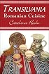 Transilvania: Romanian Cuisine