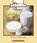 Dairy (Rookie Read-About Health)