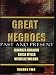 Great Negroes: Past and Present: Volume Two