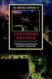 The Cambridge Companion to Theodore Dreiser (Cambridge Companions to Literature)
