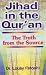 Jihad in the Qur'an: The Truth from the Source