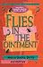 Flies in the Ointment Medical Quacks, Quirks and Oddities (Medical Mysteries 3)