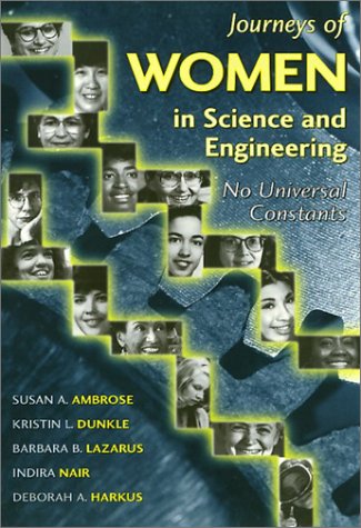 Journeys of Women in Science and Engineering: No Universal Constants (Labor & Social Change)