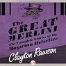 The Great Merlini: The Complete Stories of the Magician Detective