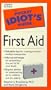 Pocket Idiot's Guide to First Aid