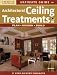 Ultimate Guide to Architectural Ceiling Treatments (Home Improvement) (English and English Edition)