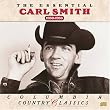 The Essential Carl Smith (1950-1956)