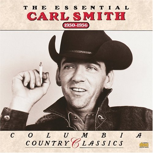 CD-Charts  Music : The Essential Carl Smith (1950-1956)