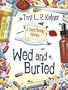 Wed and Buried: A Laura Fleming Mystery