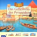Abenteuer Zeitreise. Das Geheimnis der Pyramiden