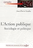 L Action publique : Sociologie et politique