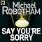 Say You're Sorry