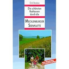 Die sch�nsten Radtouren durch die Mecklenburger Seenplatte