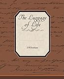Luggage of Life, The