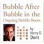 Bubble After Bubble in The Ongoing Bubble Boom: Oil Bursts, the Housing Bubble Fades and Now Stocks Emerge Into a Greater Bubble that Finally Ends in 2010