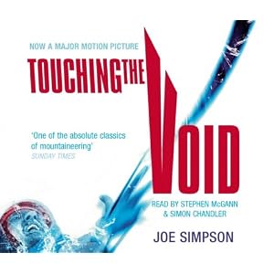 Touching the Void by Joe Simpson, Stephen McGann, and Simon Chandler