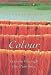 Colour: Travels through the Paintbox (Paperback)