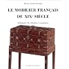 Le mobilier fran�ais du XIXe si�cle