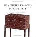 Le mobilier fran�ais du XIXe si�cle