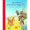 Die sch�nsten griechischen Sagen