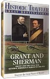 Historic Traveler: Sherman and Grant by Goldhil Home Media