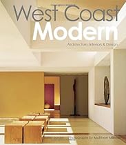 West Coast Modern: Architecture, Interiors & Design