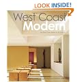 West Coast Modern: Architecture, Interiors & Design