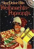 Sing Deine Hits - Weihnachts-Popsongs