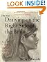 The New Drawing on the Right Side of the Brain
