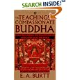 Teachings of the Compassionate Buddha (Mentor) by E. A. Burtt