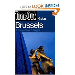Time Out Brussels: Antwerp, Ghent & Bruges 4th Edition (Time Out Guides)