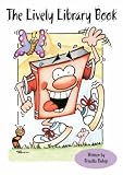 The Lively Library Book: Teachers' Resource